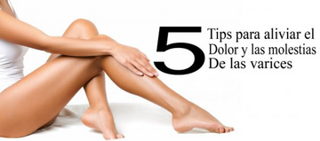 ¿Cómo calmar el dolor y las molestias causadas por las varices?